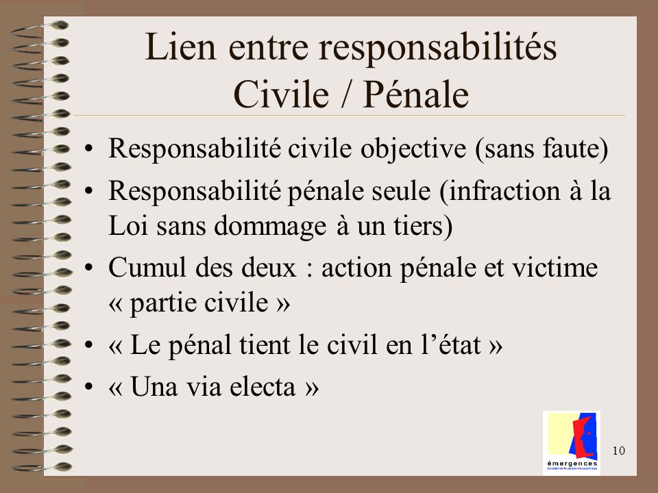 Lien entre responsabilités Civile / Pénale