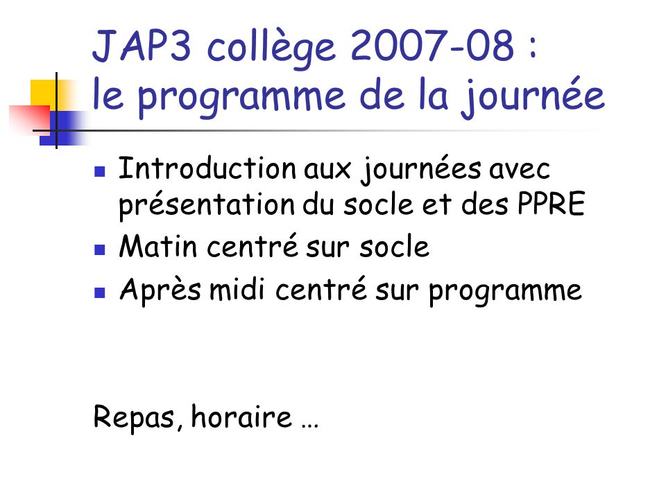 JAP3 collège : le programme de la journée