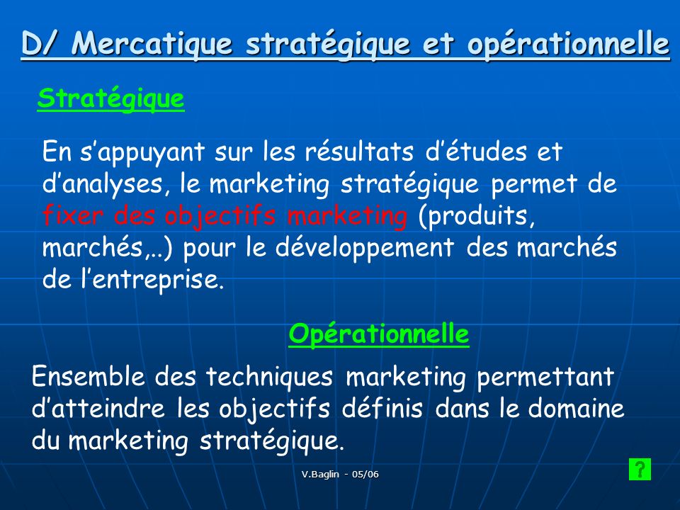 D/ Mercatique stratégique et opérationnelle