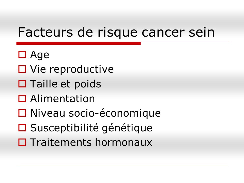 Facteurs de risque cancer sein