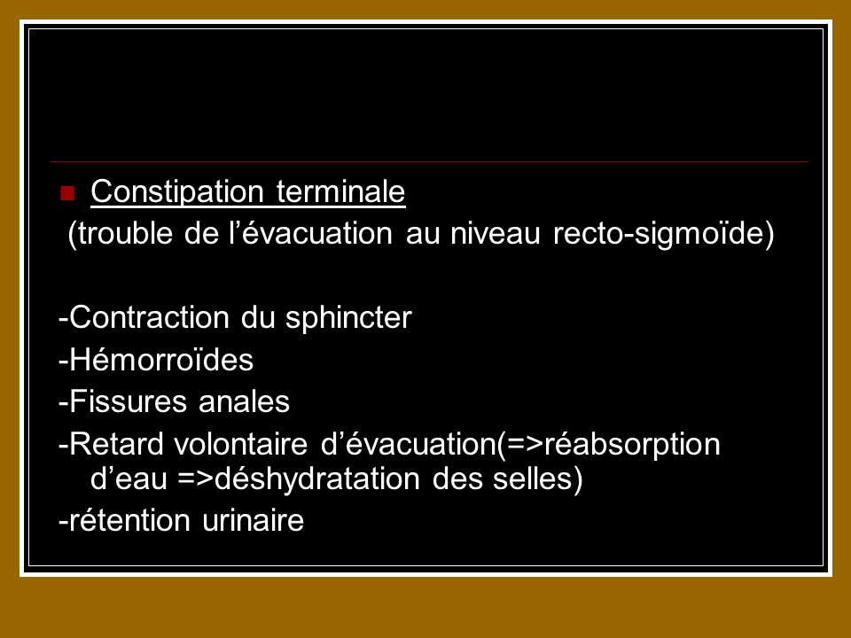 LA CONSTIPATION Aigue et Chronique. - ppt video online télécharger