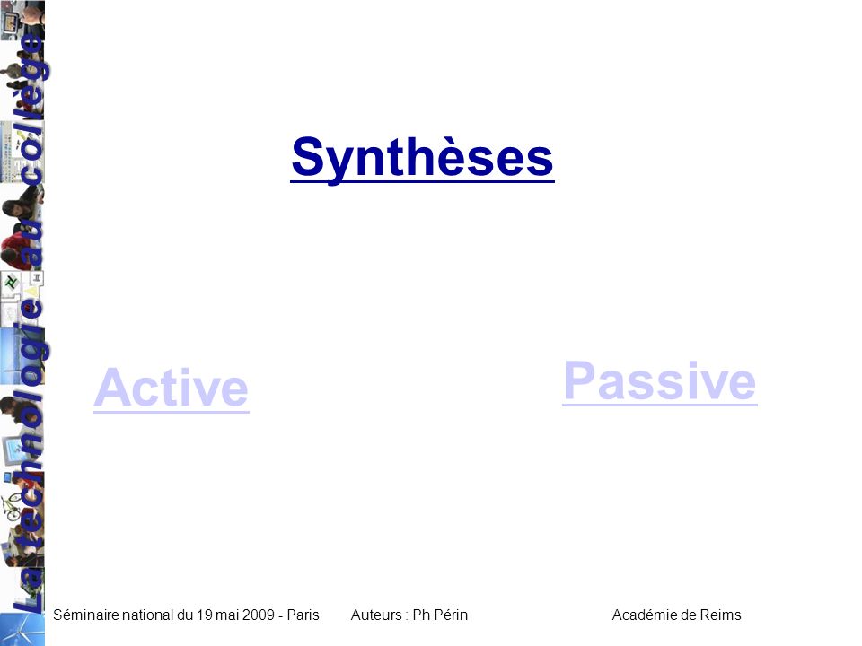 Synthèses Passive Active