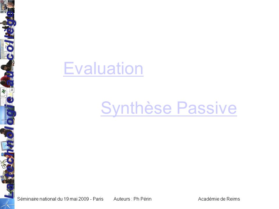 Evaluation Synthèse Passive