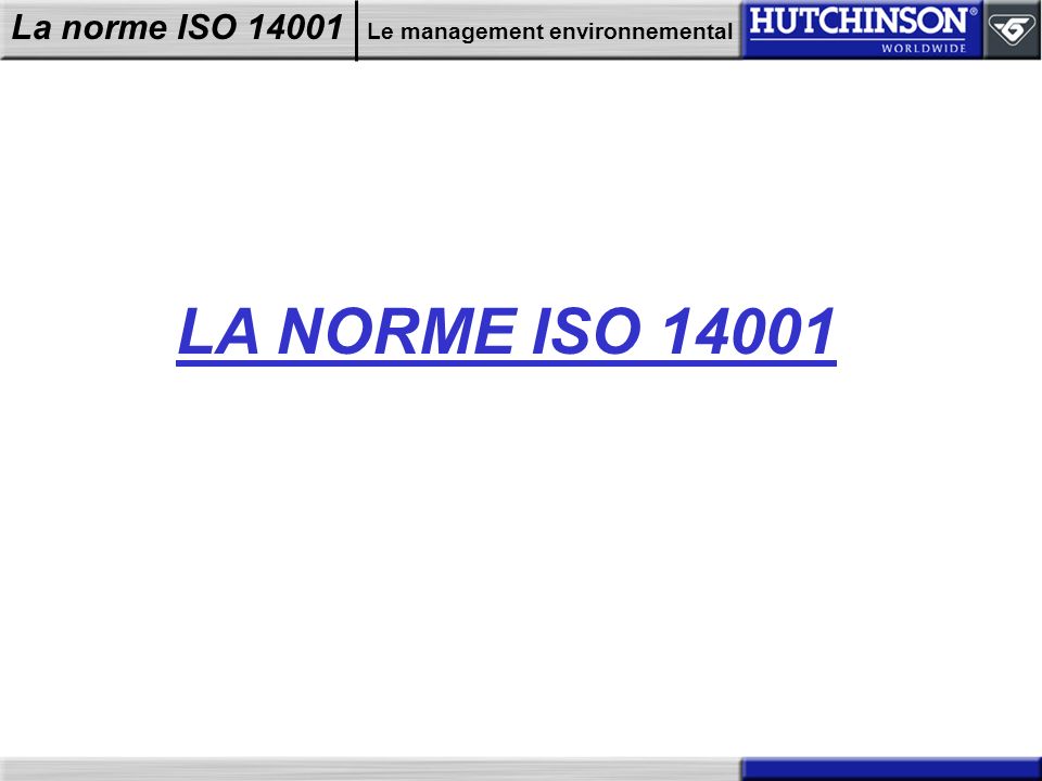 LA NORME ISO 14001