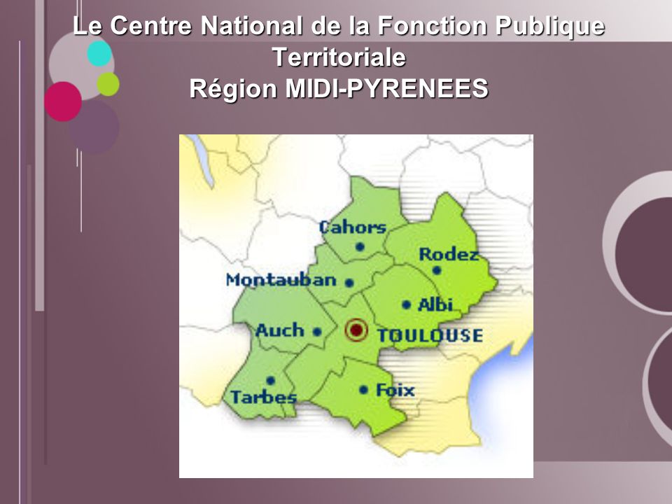 Le Centre National de la Fonction Publique Territoriale Région MIDI-PYRENEES