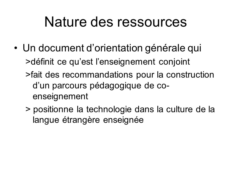 Nature des ressources Un document d’orientation générale qui