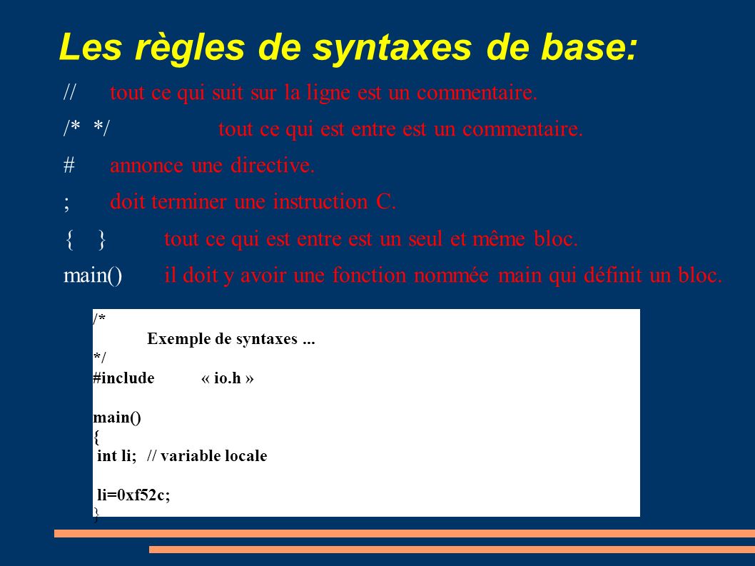 Les règles de syntaxes de base: