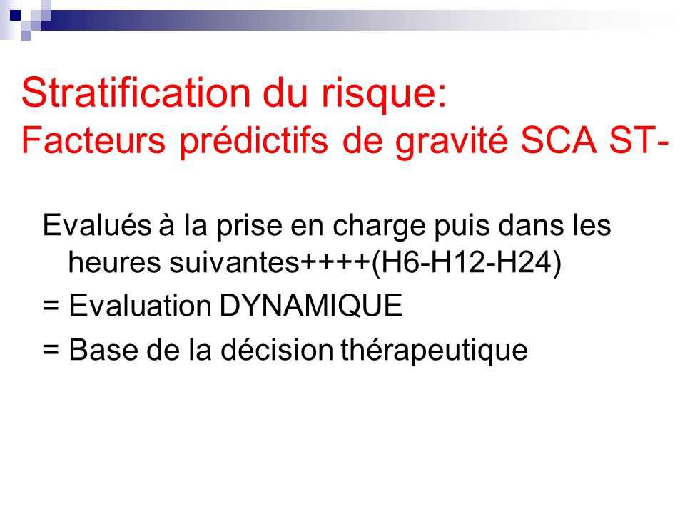 Stratification du risque: Facteurs prédictifs de gravité SCA ST-