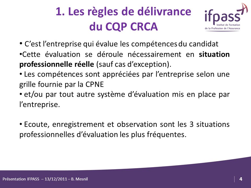 1. Les règles de délivrance du CQP CRCA