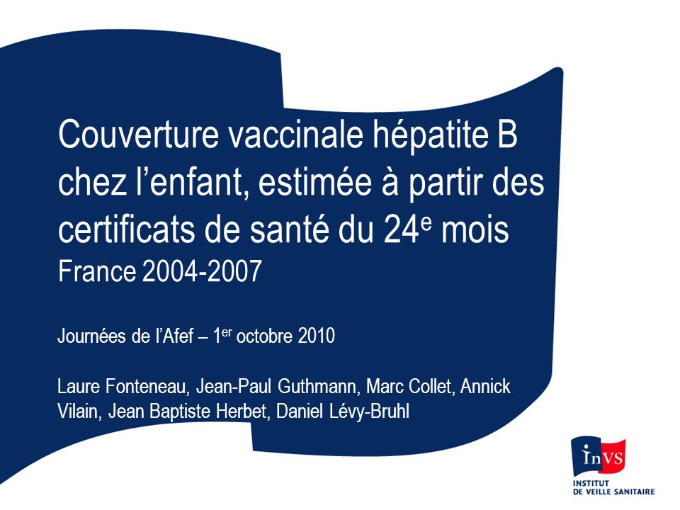 Couverture vaccinale hépatite B chez l’enfant, estimée à partir des certificats de santé du 24e mois
