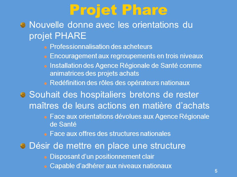 Projet Phare Nouvelle donne avec les orientations du projet PHARE