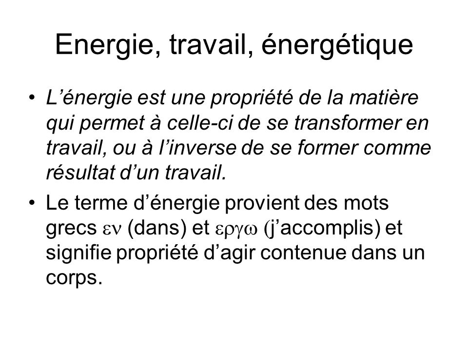 Energie, travail, énergétique