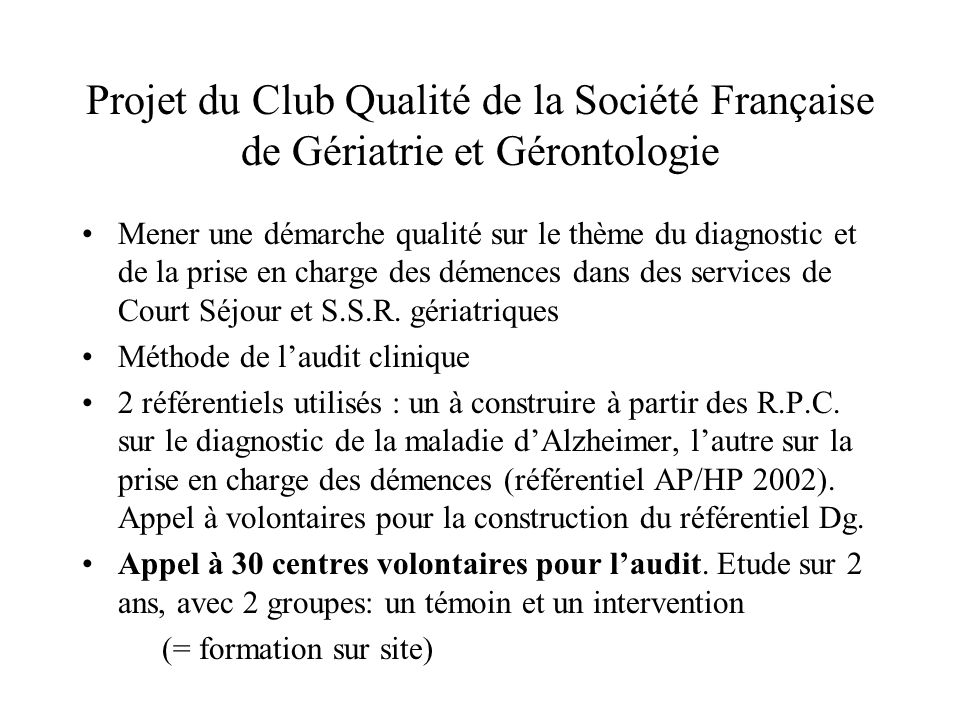 Projet du Club Qualité de la Société Française de Gériatrie et Gérontologie