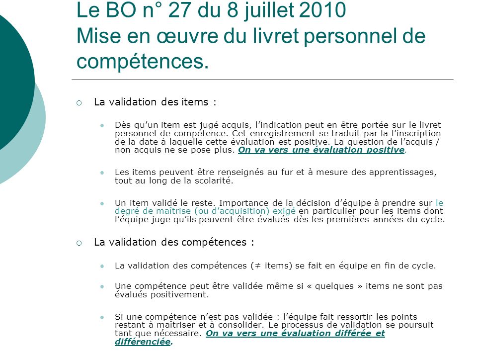 Le BO n° 27 du 8 juillet 2010 Mise en œuvre du livret personnel de compétences.
