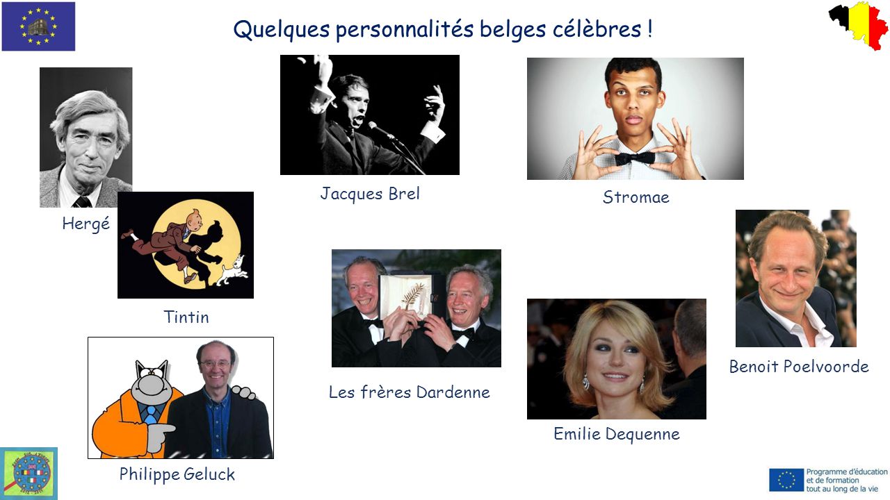 Quelques personnalités belges célèbres !