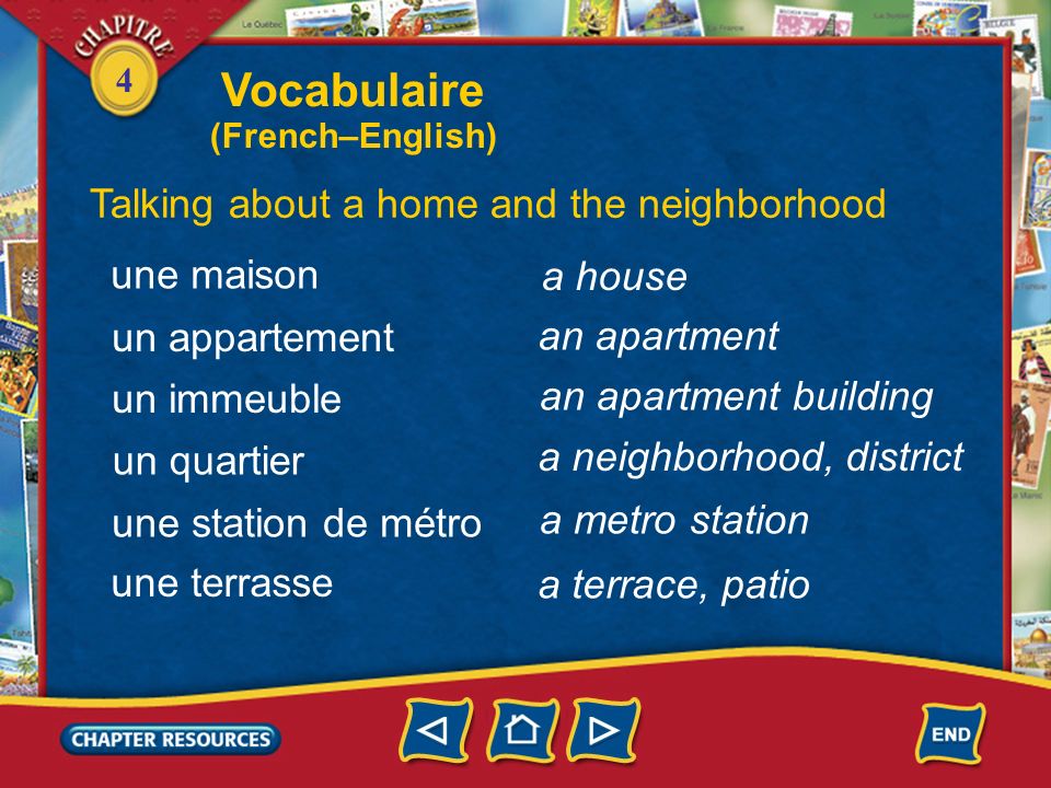 Vocabulaire Talking about a home and the neighborhood une maison