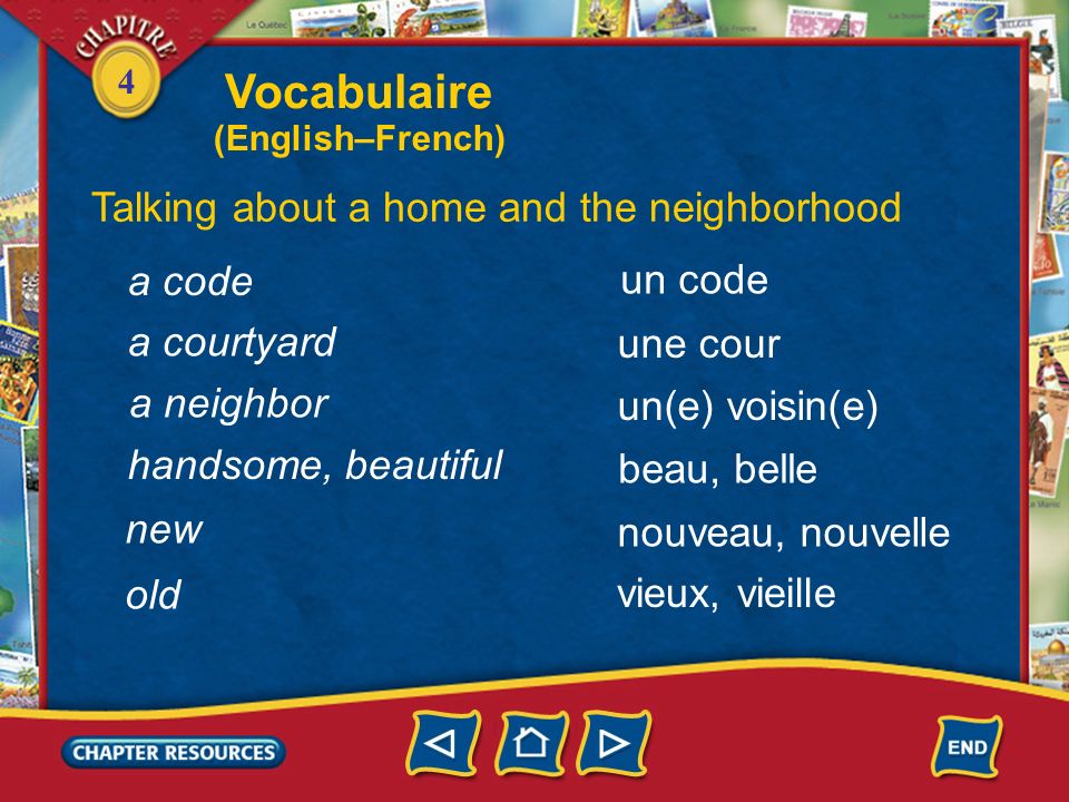 Vocabulaire Talking about a home and the neighborhood a code un code