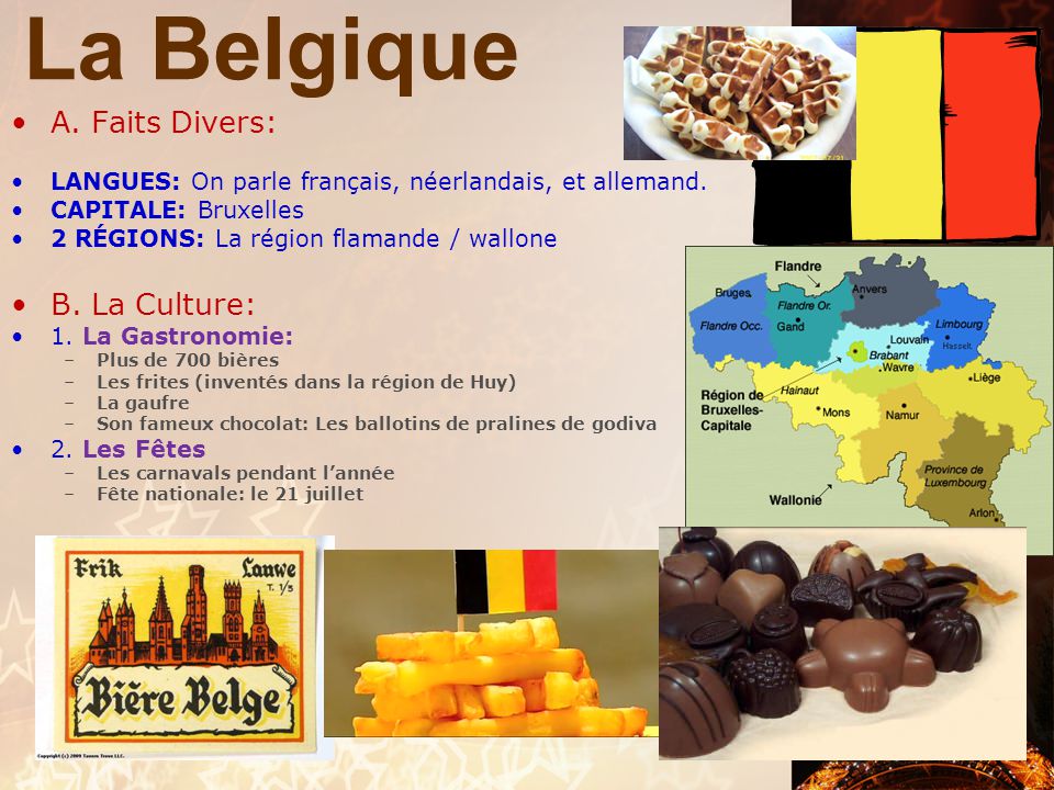 La Belgique A. Faits Divers: B. La Culture: