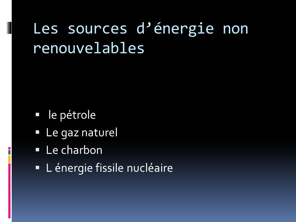 Les sources d’énergie non renouvelables
