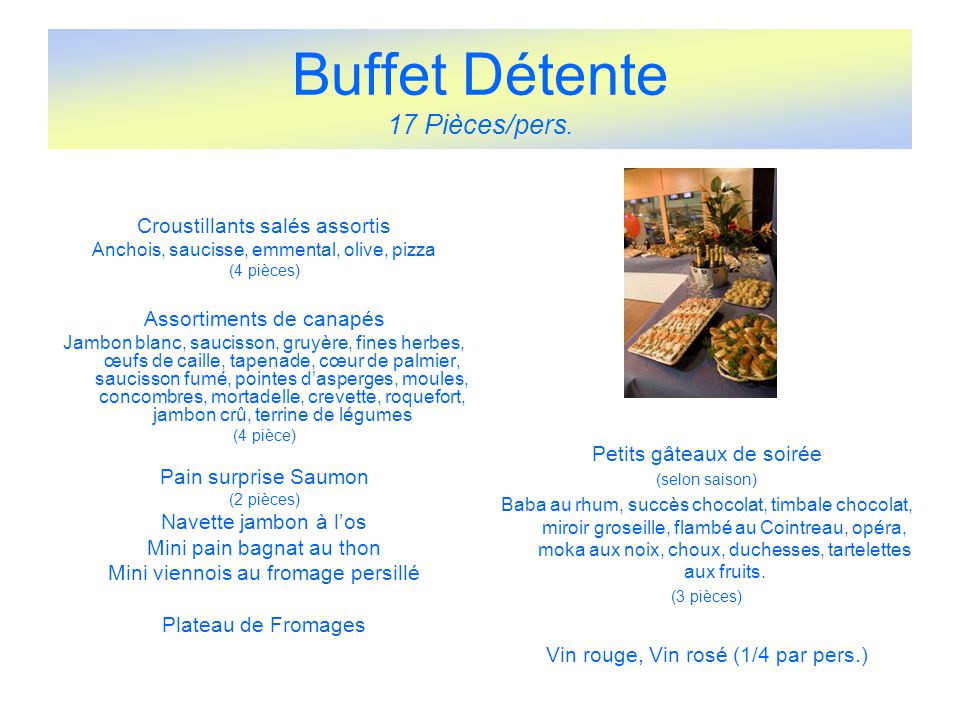 Buffet Détente 17 Pièces/pers.