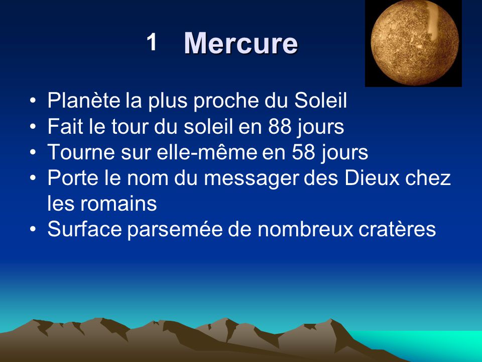 Mercure 1 Planète la plus proche du Soleil