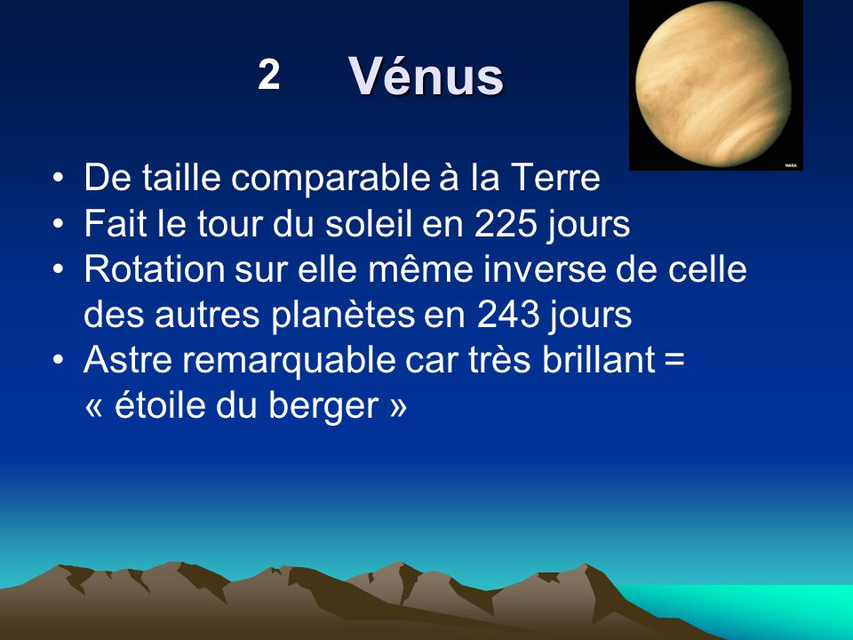 Vénus 2 De taille comparable à la Terre