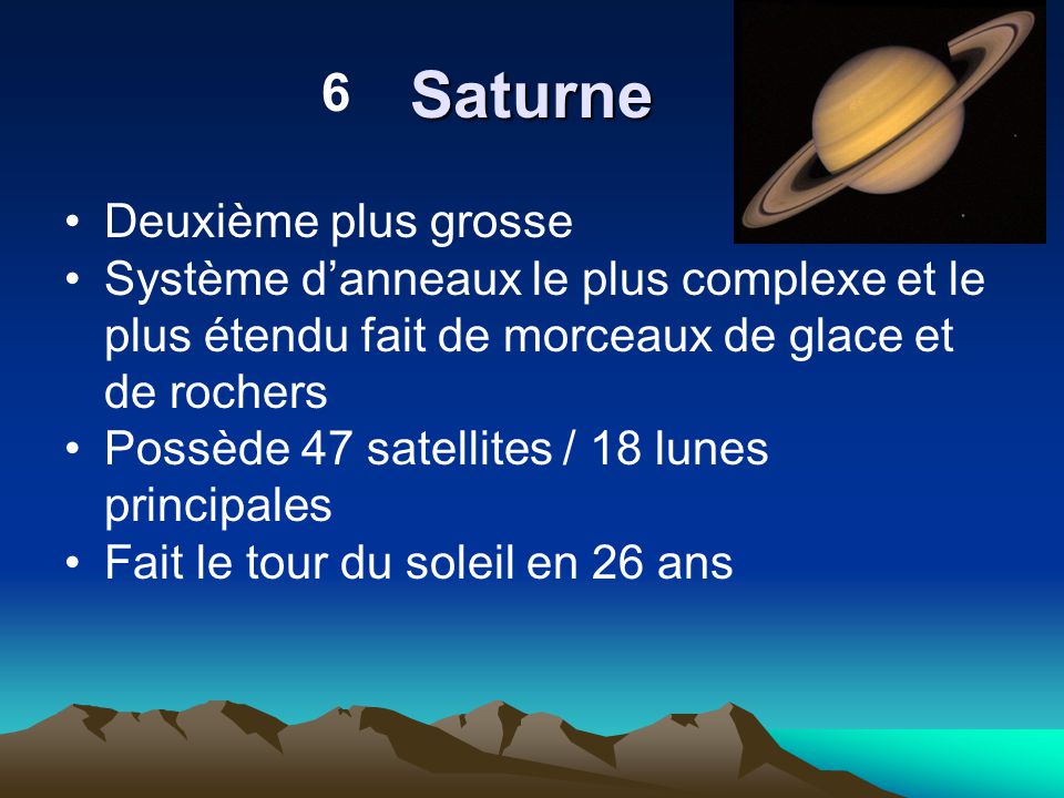 Saturne 6 Deuxième plus grosse