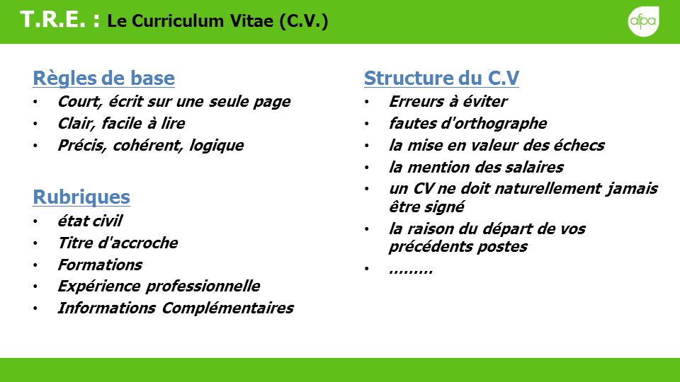 T.R.E. : Le Curriculum Vitae (C.V.)