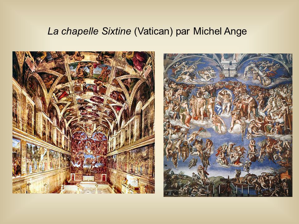 La chapelle Sixtine (Vatican) par Michel Ange