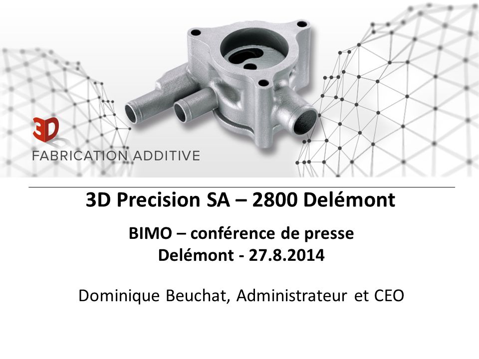 3D Precision SA – 2800 Delémont