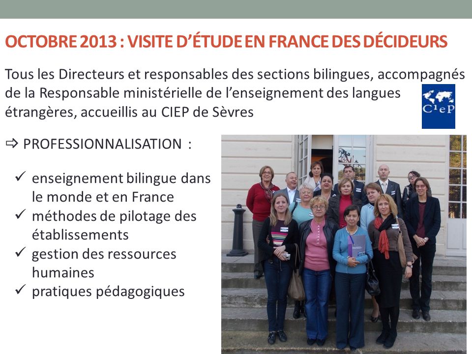 OCTOBRE 2013 : visite d’étude EN France des décideurs