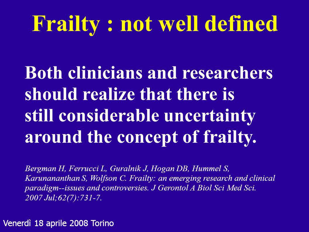 Frailty : not well defined