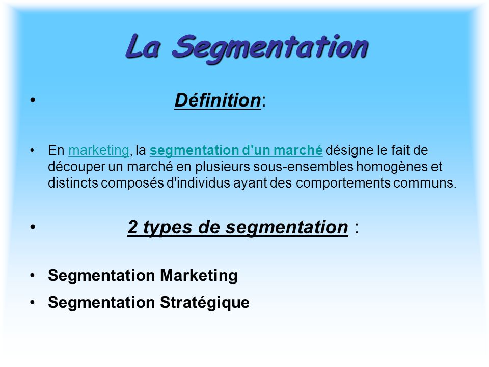 Définition Segmentation