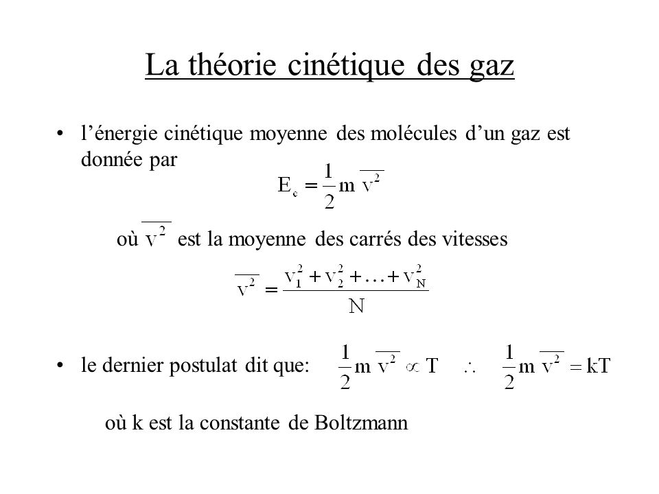 2.6 – Théorie cinétique moléculaire (comportements des gaz idéaux