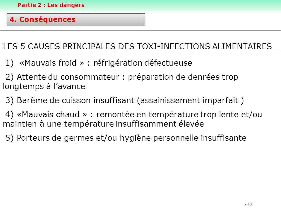 LES 5 CAUSES PRINCIPALES DES TOXI-INFECTIONS ALIMENTAIRES