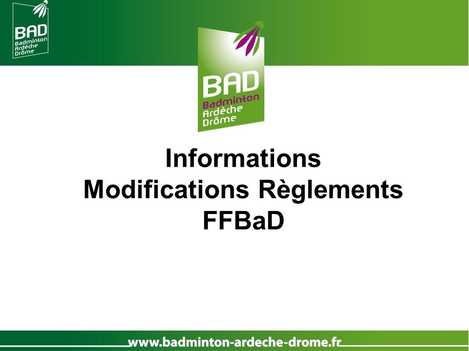 Modifications Règlements FFBaD