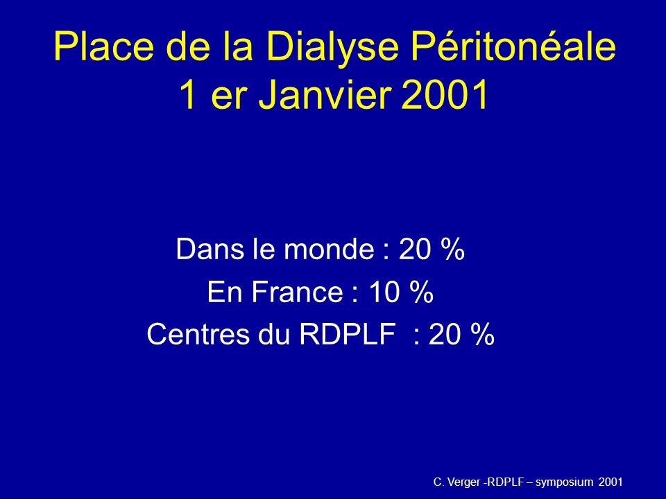 Place de la Dialyse Péritonéale 1 er Janvier 2001