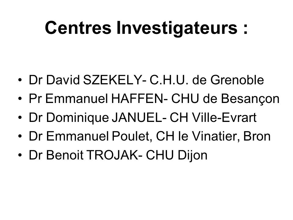 Centres Investigateurs :