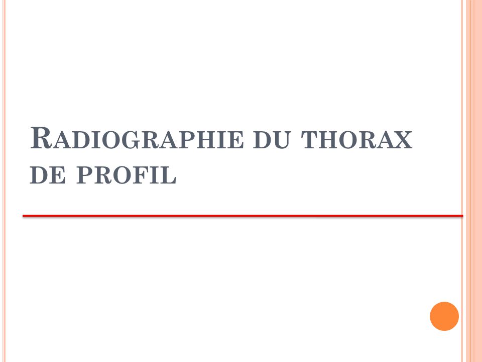 Radiographie du thorax de profil