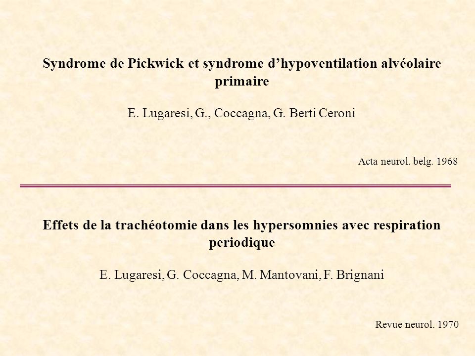 Syndrome de Pickwick et syndrome d’hypoventilation alvéolaire primaire