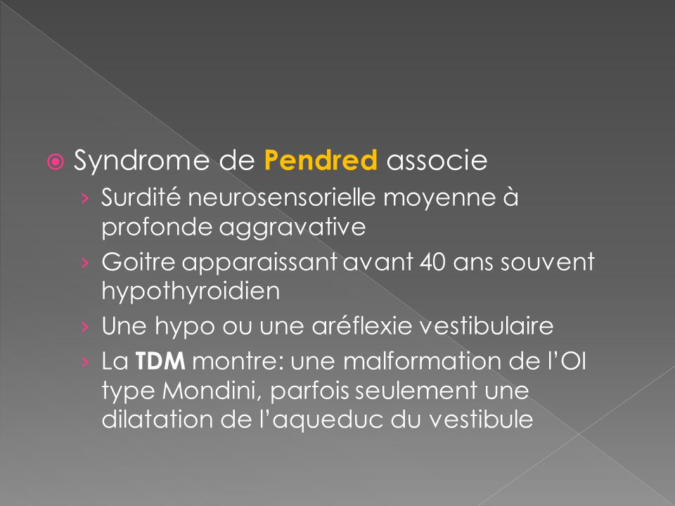 Syndrome de Pendred associe