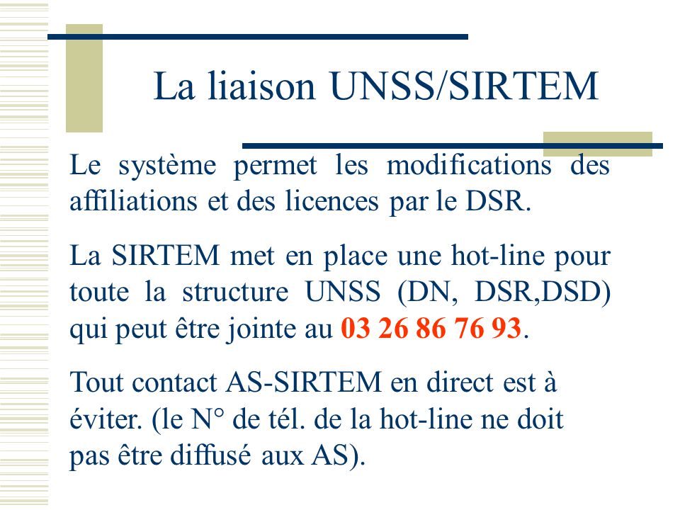 La liaison UNSS/SIRTEM
