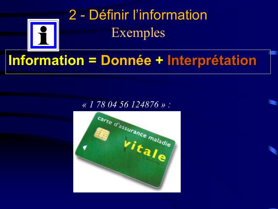 2 - Définir l’information