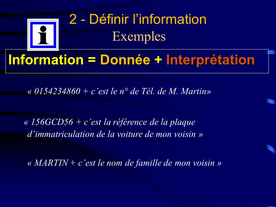 2 - Définir l’information
