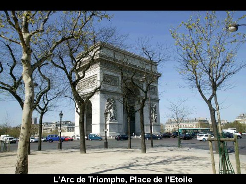L’Arc de Triomphe, Place de l’Etoile
