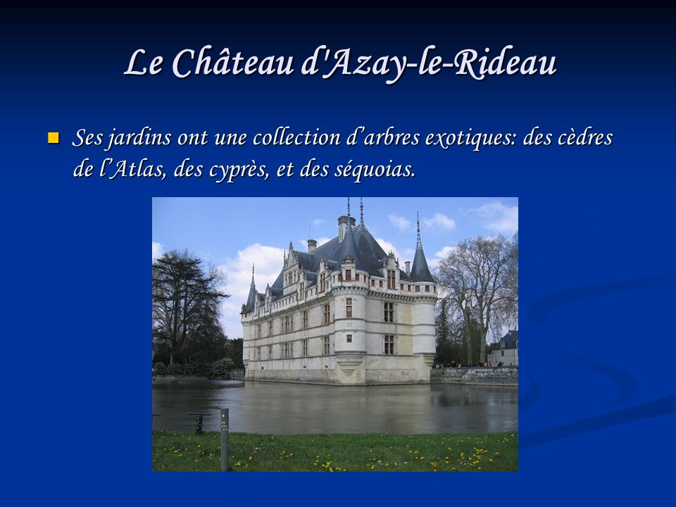Le Château d Azay-le-Rideau