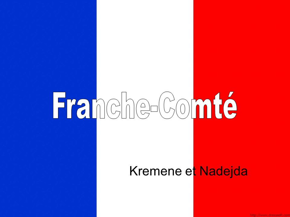 Franche-Comté Kremene et Nadejda