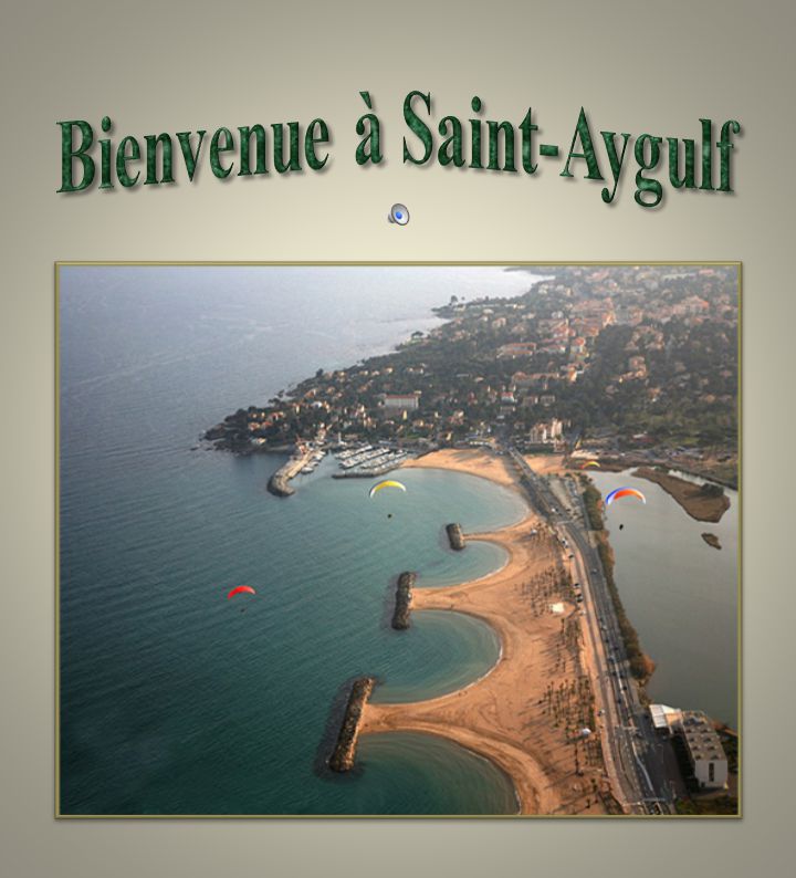 Bienvenue à Saint-Aygulf