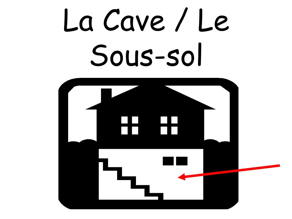 La Cave / Le Sous-sol