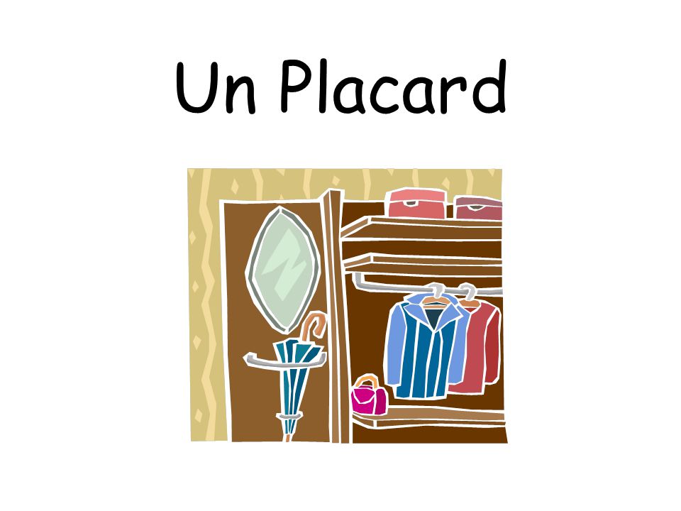 Un Placard